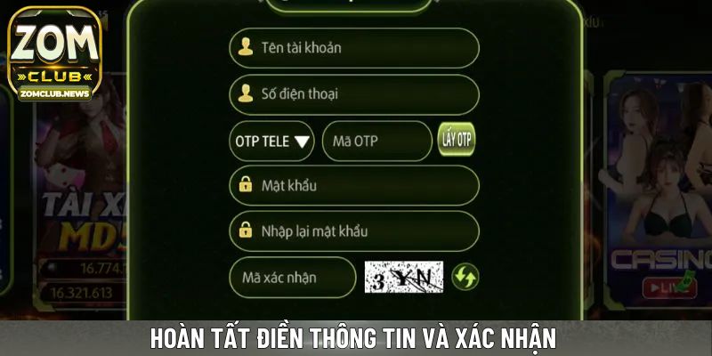 Hoàn tất điền thông tin và xác nhận